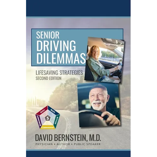 Senior Driving Dilemmas Lifesaving Strategies Second Edition - Paperback