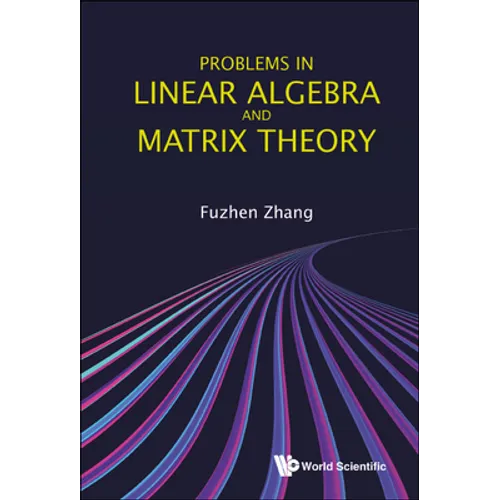 Problems in Linear Algebra and Matrix Theory - Paperback