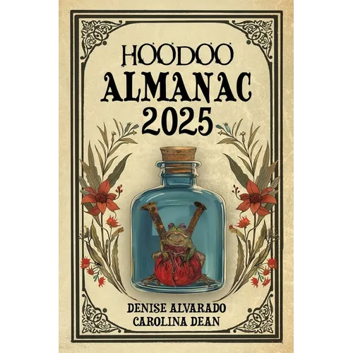 Hoodoo Almanac 2025