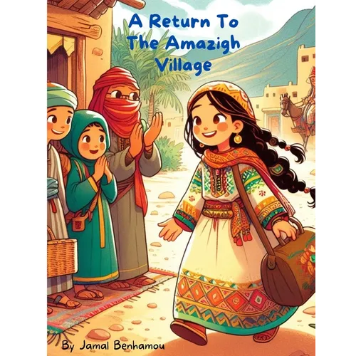 A Return to the Amazigh Village - Paperback