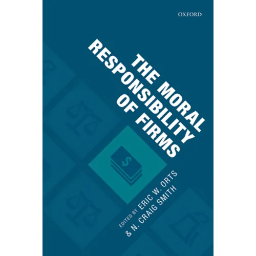 The Moral Responsibility of Firms - Paperback