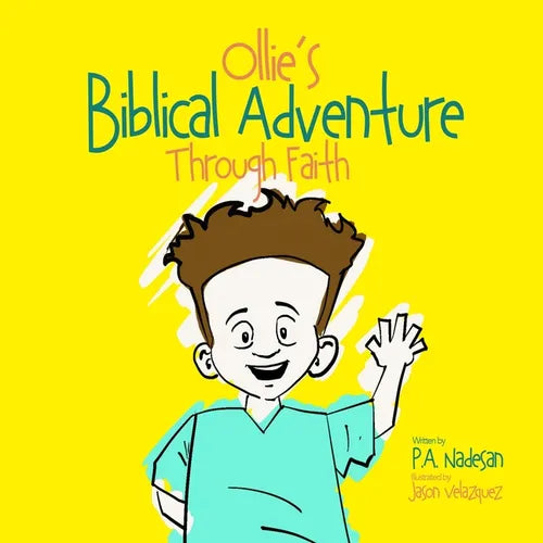 Ollie's Biblical Adventure Through Faith - Paperback