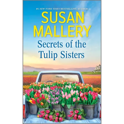 Secrets of the Tulip Sisters - Mass Market Paperbound