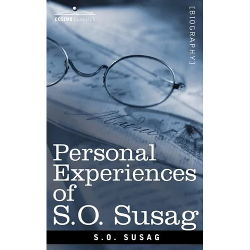 Personal Experiences of S.O. Susag - Paperback