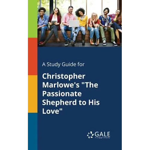 A Study Guide for Christopher Marlowe's 