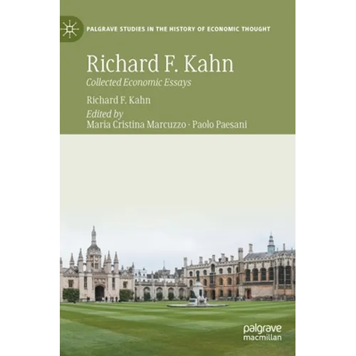 Richard F. Kahn: Collected Economic Essays - Hardcover