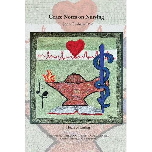 Grace Notes on Nursing - Paperback
