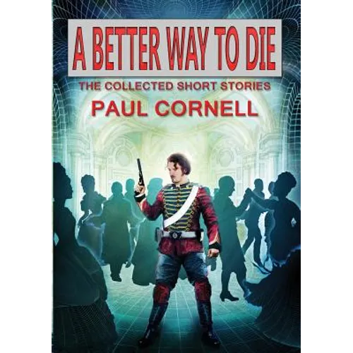 A Better Way to Die - Paperback