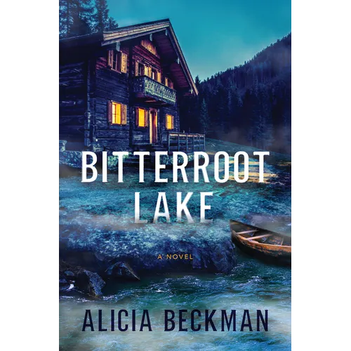 Bitterroot Lake - Hardcover