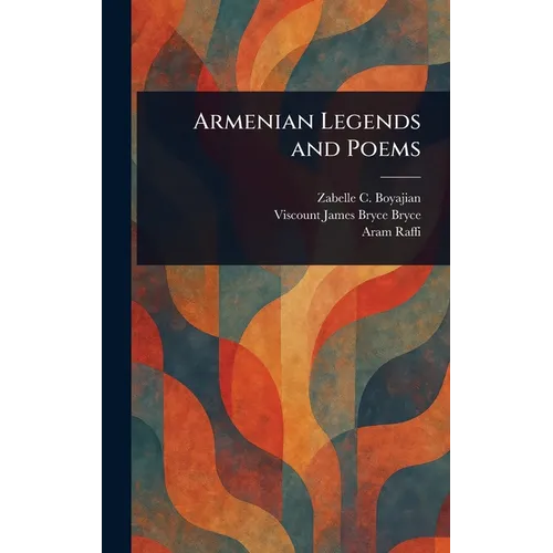 Armenian Legends and Poems - Hardcover