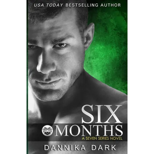 Six Months (Seven Series #2) - Paperback