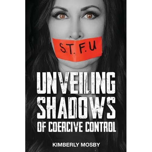 Unveiling Shadows of Coercive Control - Paperback