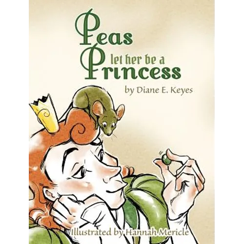 Peas let her be a Princess - Hardcover