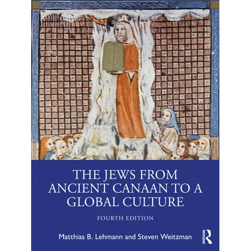 The Jews from Ancient Canaan to a Global Culture - Paperback