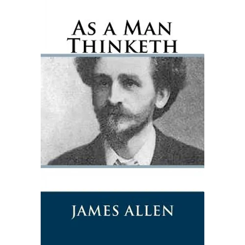 As a Man Thinketh - Paperback