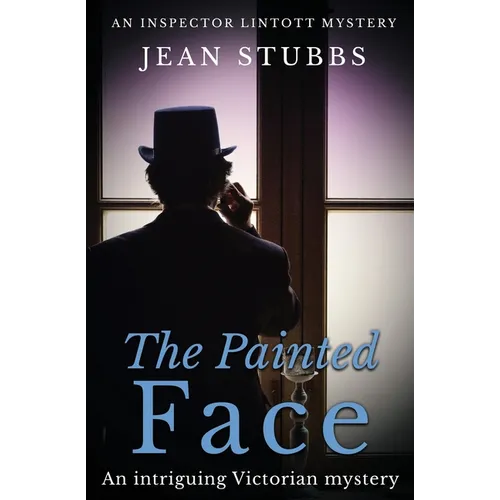 The Painted Face: An intriguing Victorian mystery - Paperback