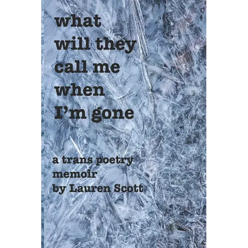 what will they call me when i'm gone - Paperback