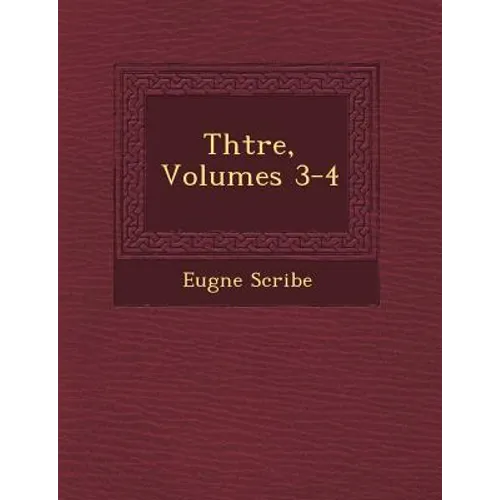Th��tre, Volumes 3-4 - Paperback