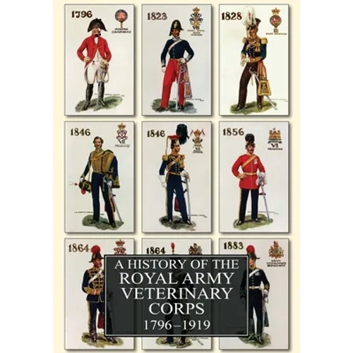A History of the Royal Army Veterinary Corps 1796-1919 - Paperback