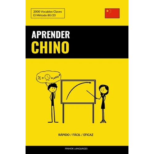 Aprender Chino - Rápido / Fácil / Eficaz: 2000 Vocablos Claves - Paperback