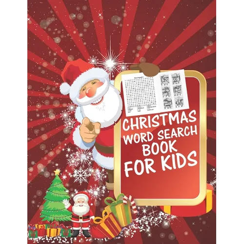 Christmas Word Search Book For Kids: 30 Easy Large Print Word Find Puzzles for Kids: Jumbo Word Search Puzzle Book (8.5
