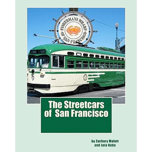 The Streetcars of San Francisco - Paperback