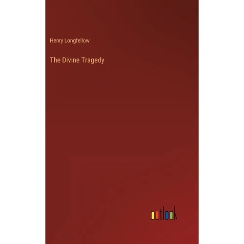 The Divine Tragedy - Hardcover