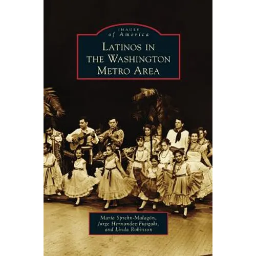 Latinos in the Washington Metro Area - Hardcover