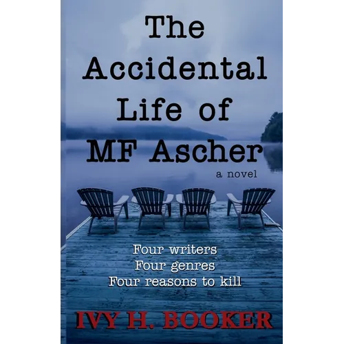 The Accidental Life of MF Ascher - Paperback