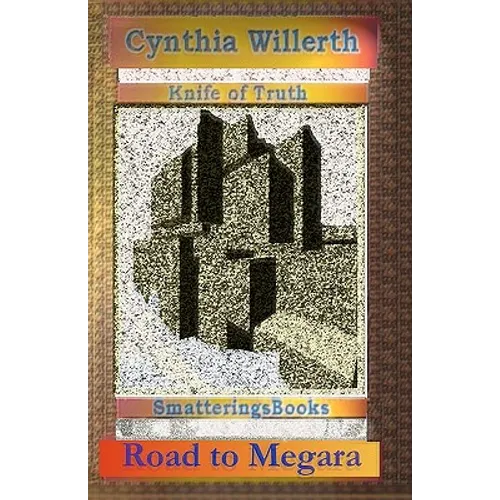 Knife of Truth, Road to Megara - Paperback