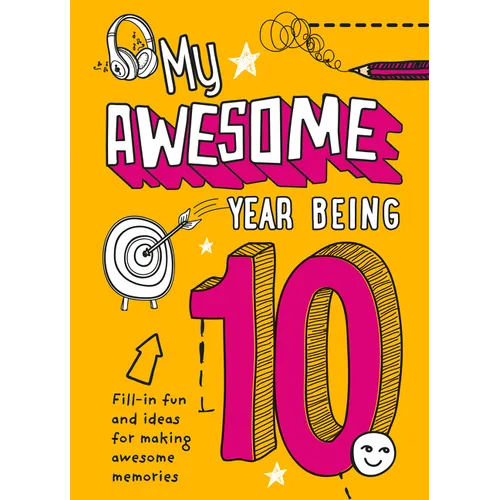 My Awesome Year Being 10 - Hardcover