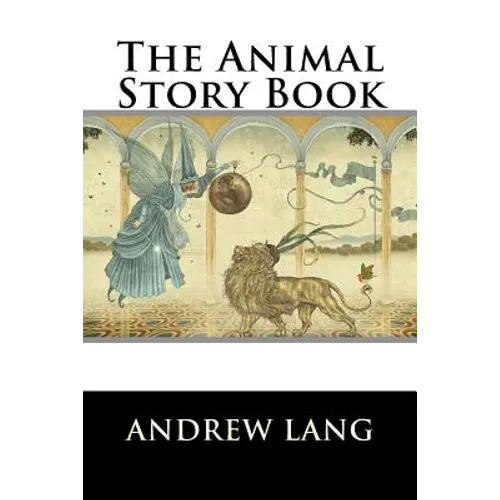 The Animal Story Book - Paperback