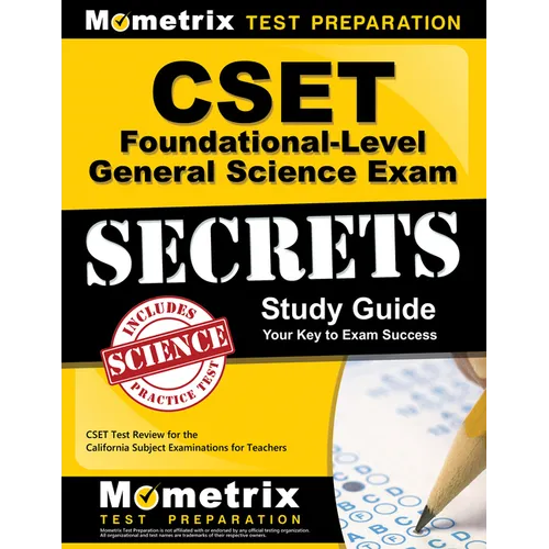 CSET Foundational-Level General Science Exam Secrets Study Guide: CSET Test Review for the California Subject Examinations for Teachers
