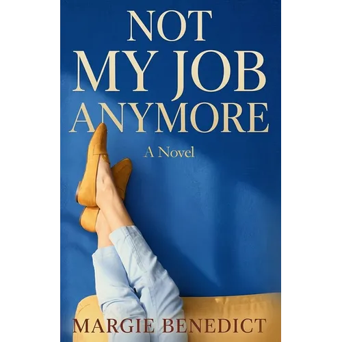 Not My Job Anymore - Paperback