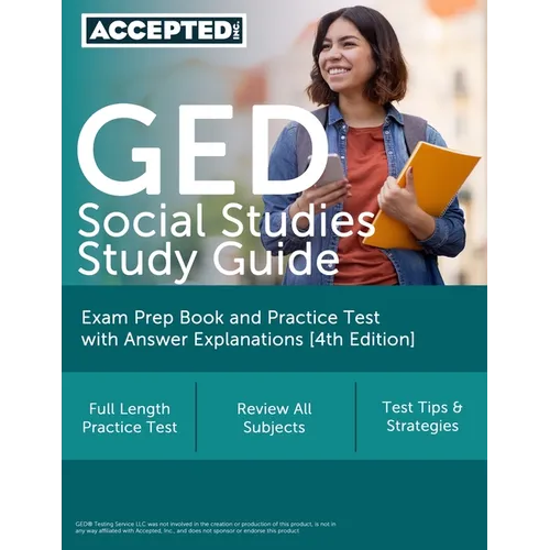 GED Social Studies Study Guide: Exam Prep Book and Practice Test with Answer Explanations [4th Edition]