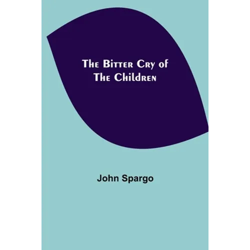 The Bitter Cry of the Children