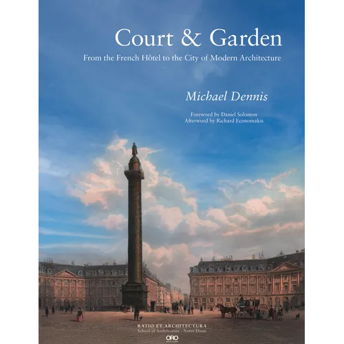 Court & Garden: From the French Hôtel to the City of Modern Architecture - Hardcover