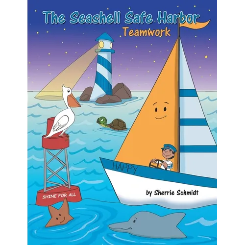The Seashell Safe Harbor: Teamwork - Paperback