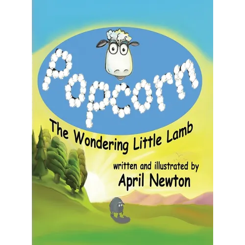 Popcorn: The Wandering Little Lamb - Hardcover