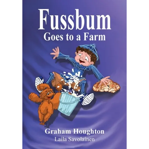 Fussbum Goes To A Farm - Paperback