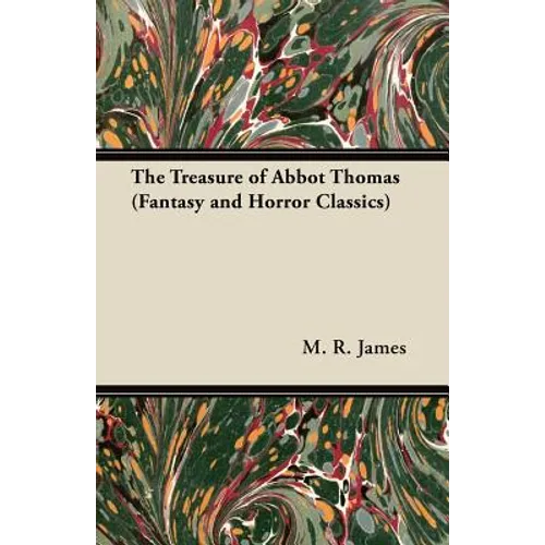 The Treasure of Abbot Thomas (Fantasy and Horror Classics) - Paperback