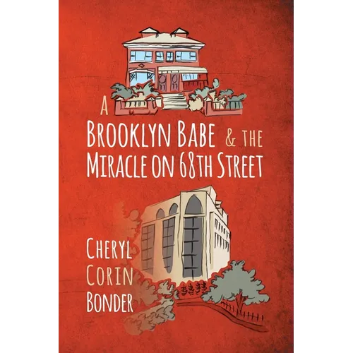 A Brooklyn Babe & the Miracle on 68th Street - Paperback