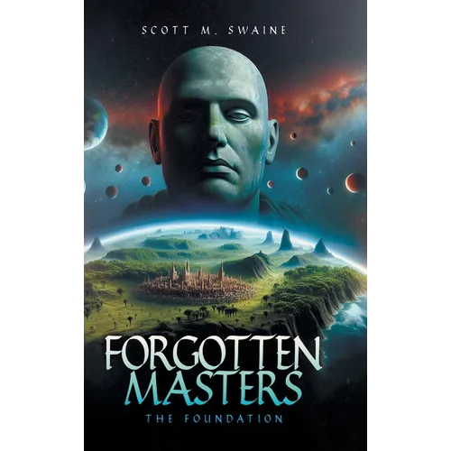 Forgotten Masters: The Foundation - Hardcover