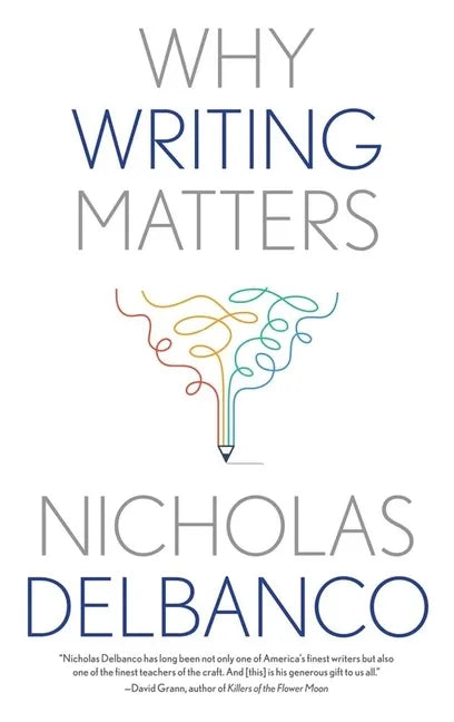 Why Writing Matters - Paperback