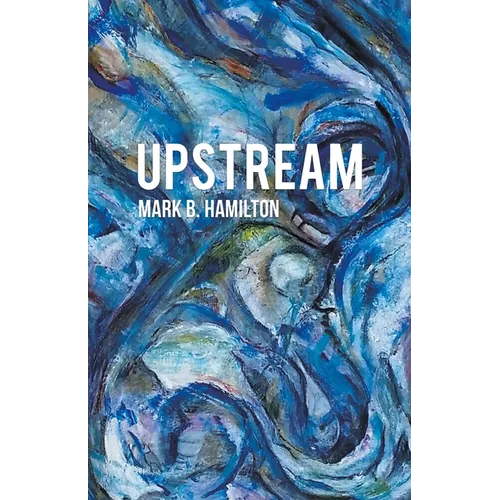 Upstream - Paperback