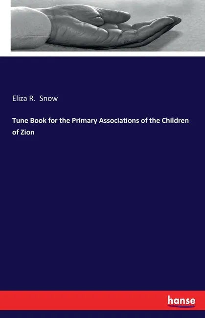 Tune Book for the Primary Associations of the Children of Zion - Paperback