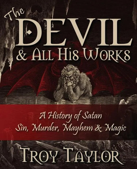Devil and All His Works - Paperback