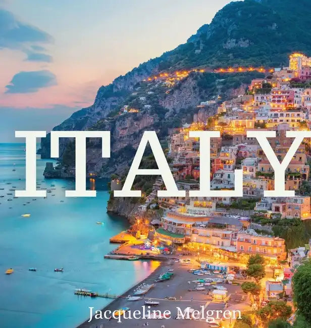 Italy: Coffee Table Book for Nomads - Hardcover