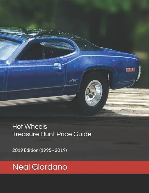 Hot Wheels Treasure Hunt Price Guide: 2019 Edition (1995 - 2019) - Paperback