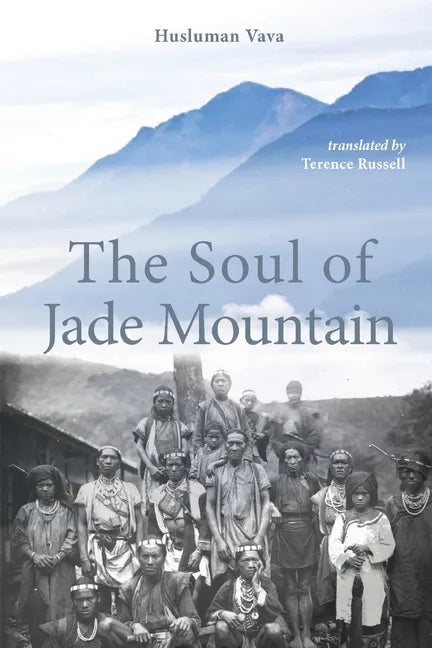 The Soul of Jade Mountain - Paperback